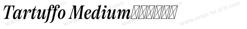 Tartuffo Medium字体转换